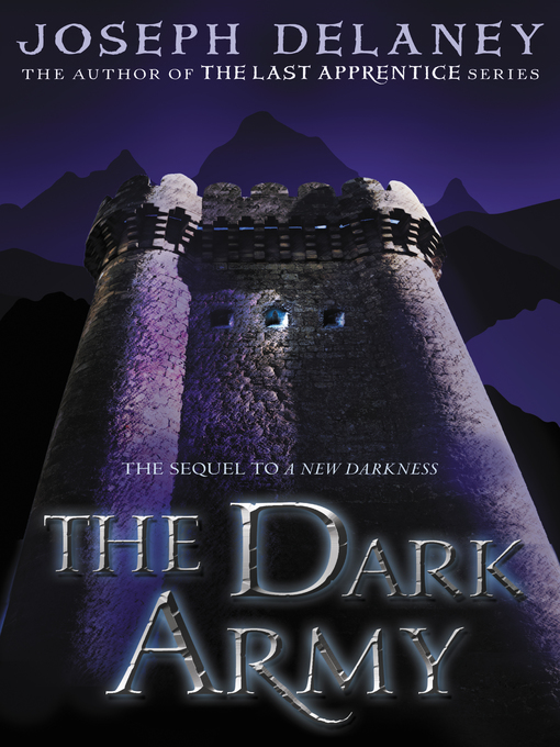 Title details for The Dark Army by Joseph Delaney - Available
